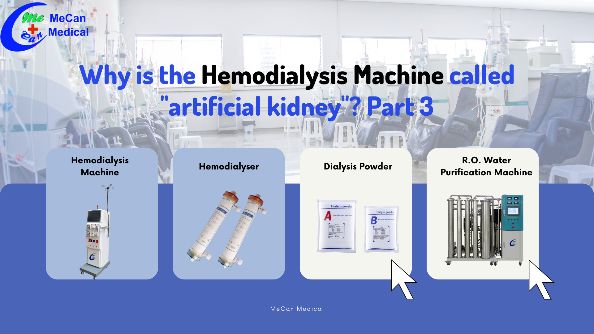 Part 3 Why is the Hemodialysis Machine called "artificial kidney"? 