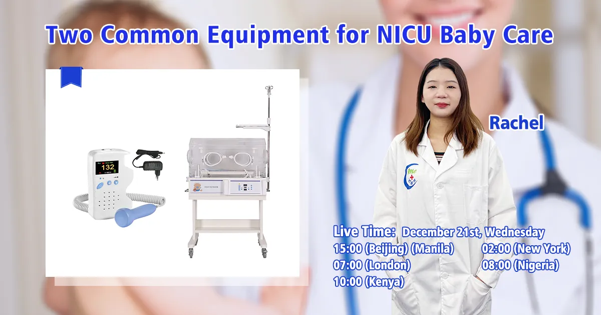 Šta su dvije uobičajene opreme za NICU Baby Care MeCan Medical